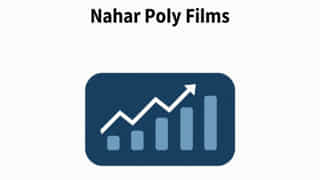 Nahar Poly Films Share Price