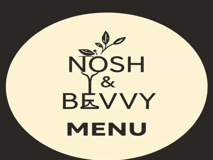 Nosh And Bevvy Menu Austin Tx